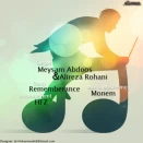 میثم عبدوس و علیرضا روحانی Rememberance