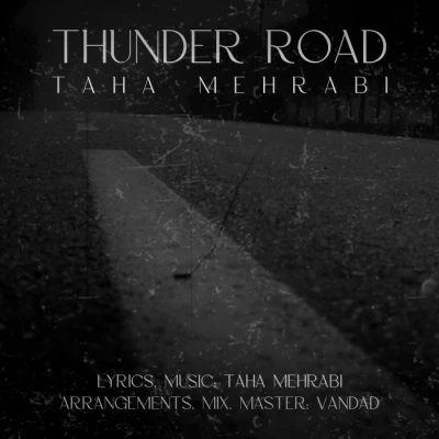 طاها محرابی - Thunder Road