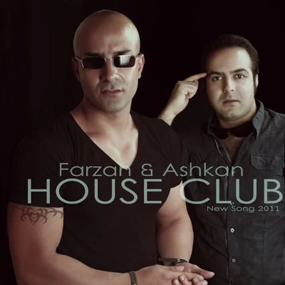 فرزان و اشکان - House Club