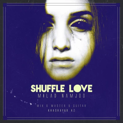 میلاد نامجو - Shuffel Love