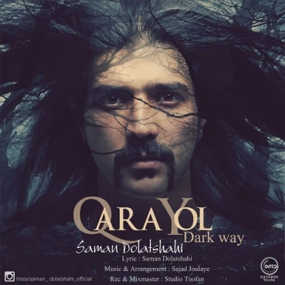 سامان دولتشاهی - Qara Yol