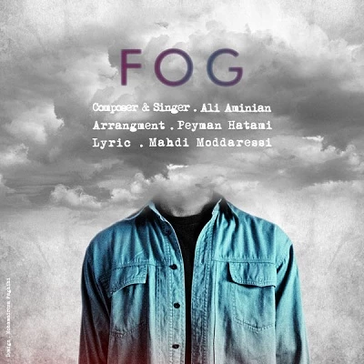 علی امینیان - Fog