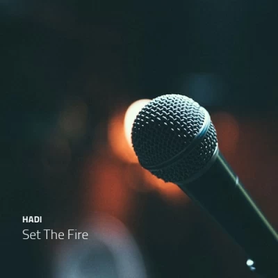 هادی - Set The Fire